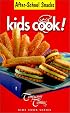 After-School Snacks (Kids Cook)