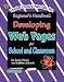 Developing Web Pages for School and Classroom: Beginner