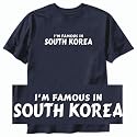 T-Shirt Navy Blue " I Am Famous In South Korea " Country