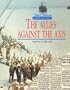 The Allies Against The Axis: World War II (1940-1950)