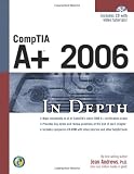  : COMPTIA A+ 2006 In Depth