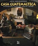 Casa Guatemalteca