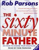 The Sixty Minute Father (Hodder Christian Audiobooks)