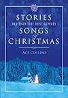 Stories Behind The Best-Loved Songs Of Christmas (Inspirio/Zondervan Miniature Editions)