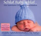 Schlaf Baby schlaf...Die Spieluhr CD zum Einschlafen für Jungen
