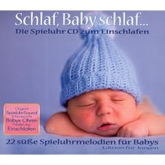 Schlaf Baby schlaf...Die Spieluhr CD zum Einschlafen f�r Jungen