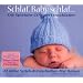 Schlaf Baby schlaf...Die Spieluhr CD zum Einschlafen f�r Jungen