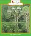 Save the Rain Forests (Rookie Read-About Science)