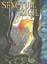 Mage Sanctum and Sigil (World of Darkness (White Wolf Hardcover))