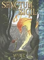 Mage Sanctum and Sigil (World of Darkness (White Wolf Hardcover))