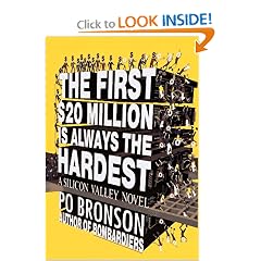 The First $20 Million Is Always the Hardest: A Silicon Valley Novel