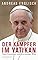 Der K�mpfer im Vatikan: ...
