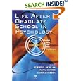 Life After Psychology Graduate School: Insider's Advice from New... by Robert D. Morgan