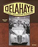 Delahaye : La belle carrosserie française