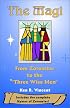 The Magi: From Zoroaster to the 