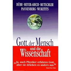 Gott, der Mensch und die Wissenschaft