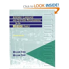 Assembly Language and Systems Programming for the M68000 Family