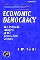 Economic Democracy: The Political Struggle of the Twenty-First Century, 4th Edition, pbk