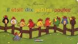 Il �tait dix petites poules