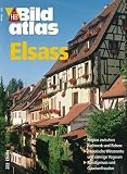HB Bildatlas Nr. 17 Elsaß und Vogesen. Mit Autoatlas 1 150 000 1 Übers. Kte 1 800 000.