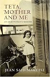 Review Saqi Books  / Teta, Mother and Me: An Arab Womans' Memoir