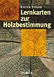 Lernkarten zur Holzbestimmung: 105 Lern-Karten