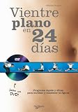 Vientre plano en 24 dias (libro y DVD) (Spanish Edition)