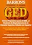 Barron's GED: c�mo prepararse para el GED, el examen de equivalencia de la escuela superior, edici�n en espa�ol