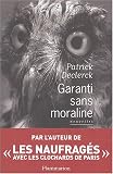 Garanti sans moraline