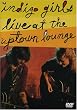Indigo Girls - Live at the Uptown Lounge