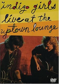 Indigo Girls - Live at the Uptown Lounge