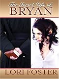 The Secret Life Of Bryan