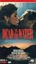 Dead In The Water [VHS]