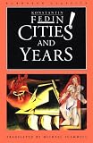 Cities and Years (European Classics)