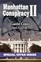 Manhattan Conspiracy II: Capital Crimes