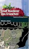 Das Erwachen. SZ-M�nchen Bibliothek