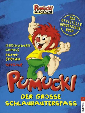 Der große Schlaubauterspaß mit Pumuckl. Das offizielle Geburtstagsbuch