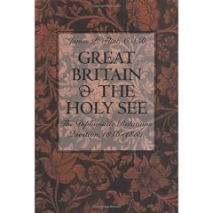 Great Britain and the Holy See: The Diplomatic Relations Question, 1846-1852