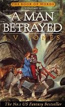 A Man Betrayed (The Book of Words)