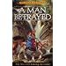 A Man Betrayed (The Book of Words)