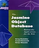 The Jasmine Object Database: Multimedia Applications for the Web