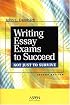 Writing Essay Exams to Succeed (Not Just to Survive)