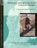 Modeling Archaeological Site Burial in Southern Michigan: A Geoarchaeological Synthesis