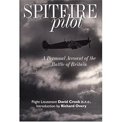 Spitfire Pilot: A Personal Account of the Battle of Britain