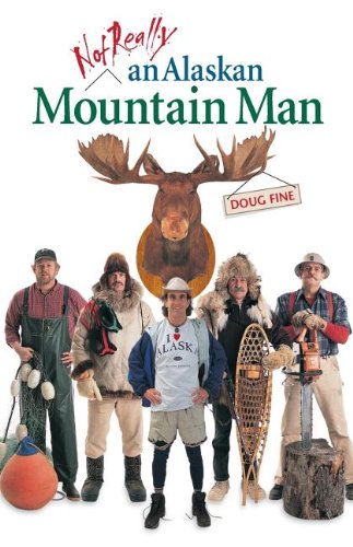 Not Really an Alaskan Mountain Man