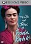 The Life and Times of Frida Kahlo