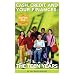 CASH, CREDIT, AND YOUR FINANCES: THE TEEN YEARS