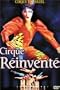 Cirque du Soleil - Cirque Reinvente [VHS]