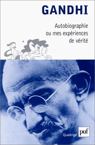 Autobiographie ou mes expériences de vérité