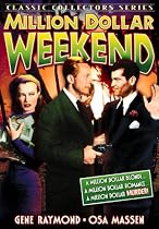 Million Dollar Weekend